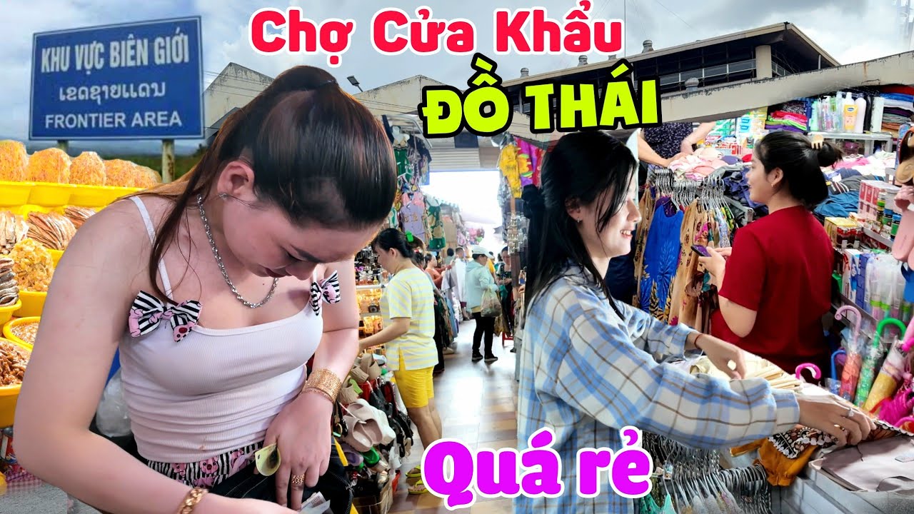 Đổ xô mua ĐỒ THÁI cửa khẩu Campuchia - Gặp em gái bán mắm quá xinh chợ Tịnh Biên