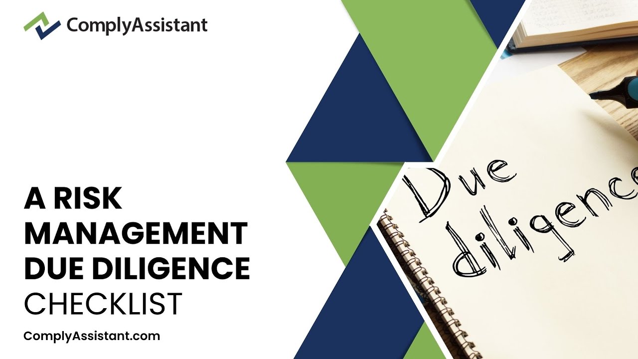 A Risk Management Due Diligence Checklist | ComplyAssistant