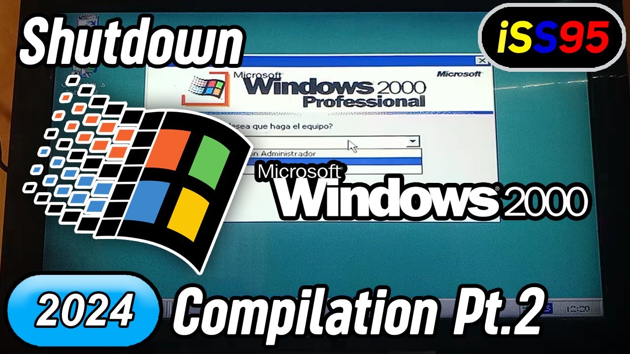 Windows 2000 Shutdown Compilation Part 2 [2024]