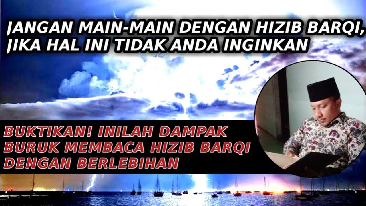 Efek Hizib Barqi, Jika Anda Berlebihan Mewiridnya