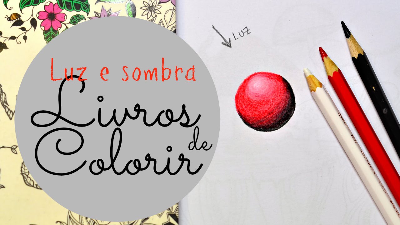 Luz e sombra com lápis de cor - exercício