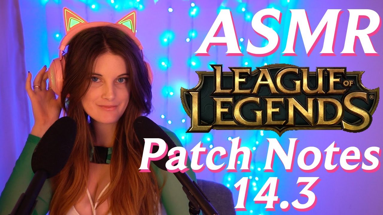 [14.3] Patch Notes ASMR