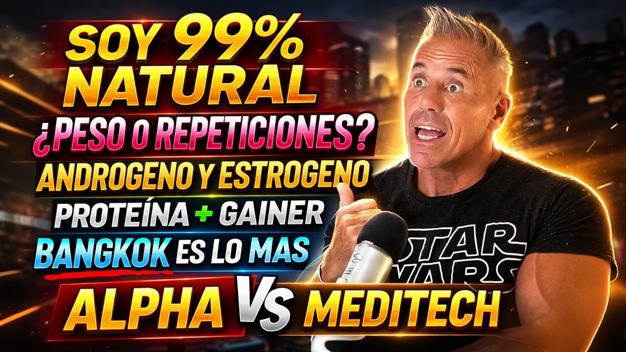 SOY 99% NATURAL--MAS PESO O MAS REPETICIONES--PORQUE BANGKOK???---LABORATORIOS FARMACEUTICOS 0...???