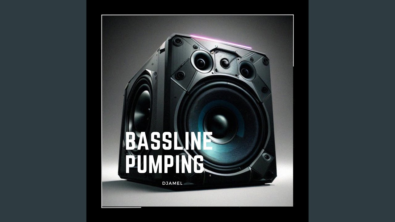 Bassline Pumping