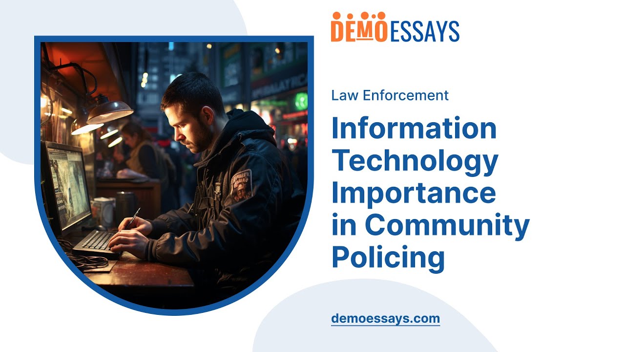 Information Technology Importance in Community Policing - Essay Example