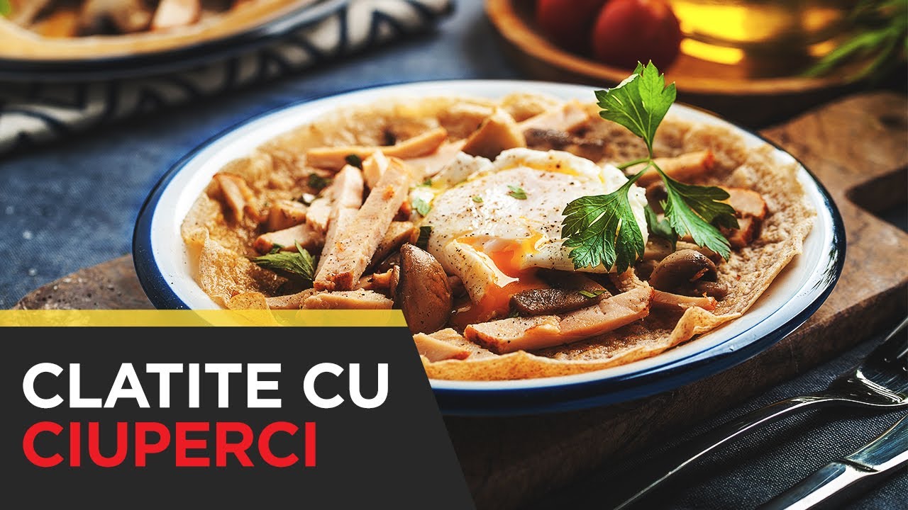 Clatite cu ciuperci | Penny Market si Nicolai