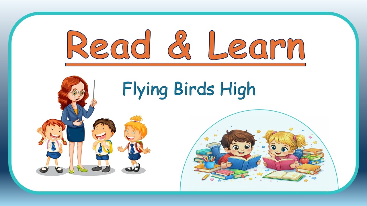 Flying Birds High | Read Aloud for Kids | Easy English