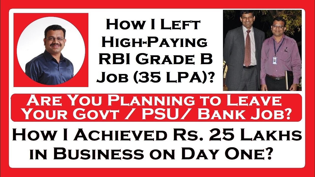 Are you planning to leave your Government / PSU / Bank Job?
