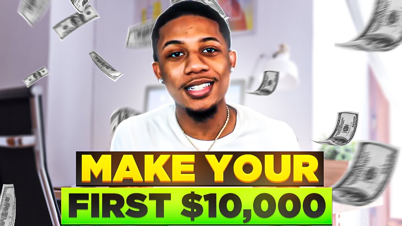 How to Make Your First $10,000