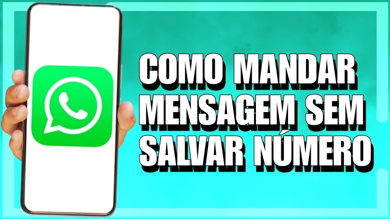 Como Mandar Mensagem no WhatsApp Sem Salvar o N&uacute;mero