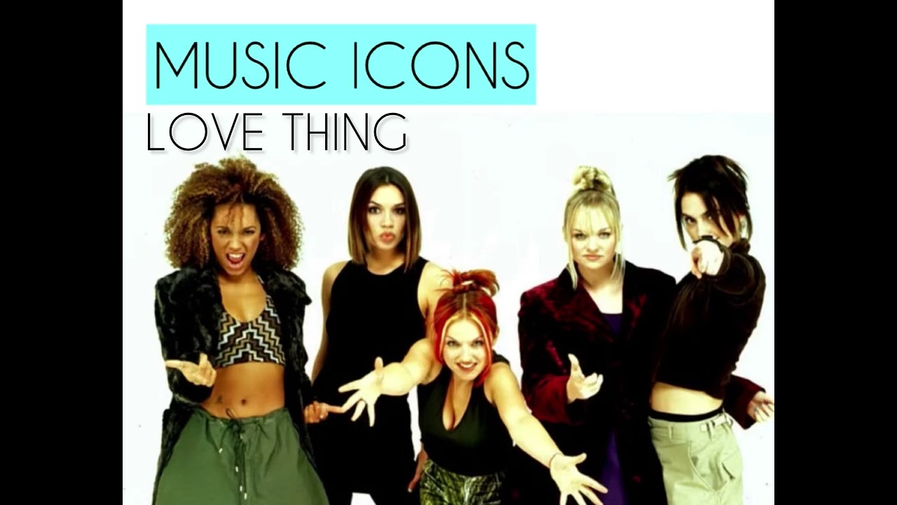 Spice Girls - Love Thing (High Tone / PAL)