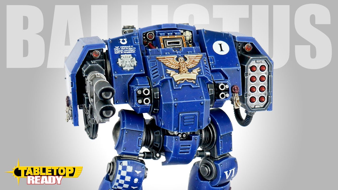 Как покрасить баллистус-дредноут космодесанта для Warhammer 40,000