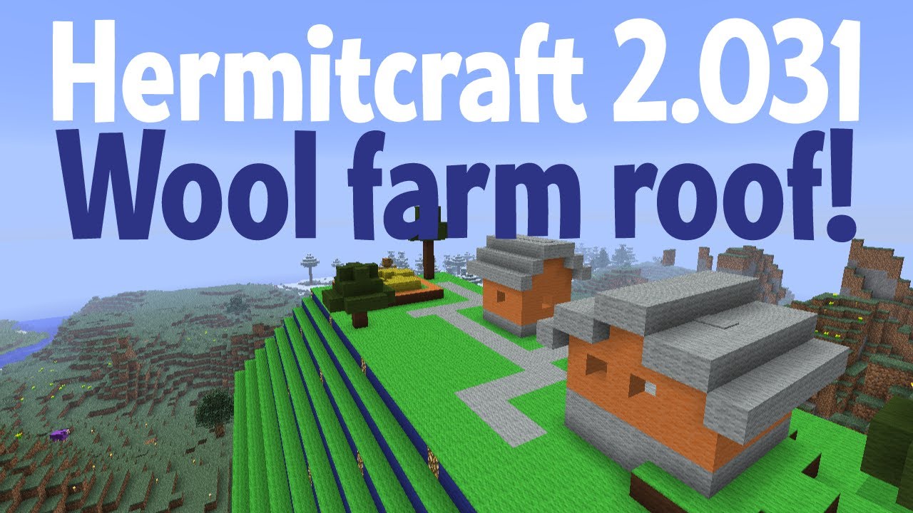 Wool village! Sheep farm roof! - Hermitcraft 2.031