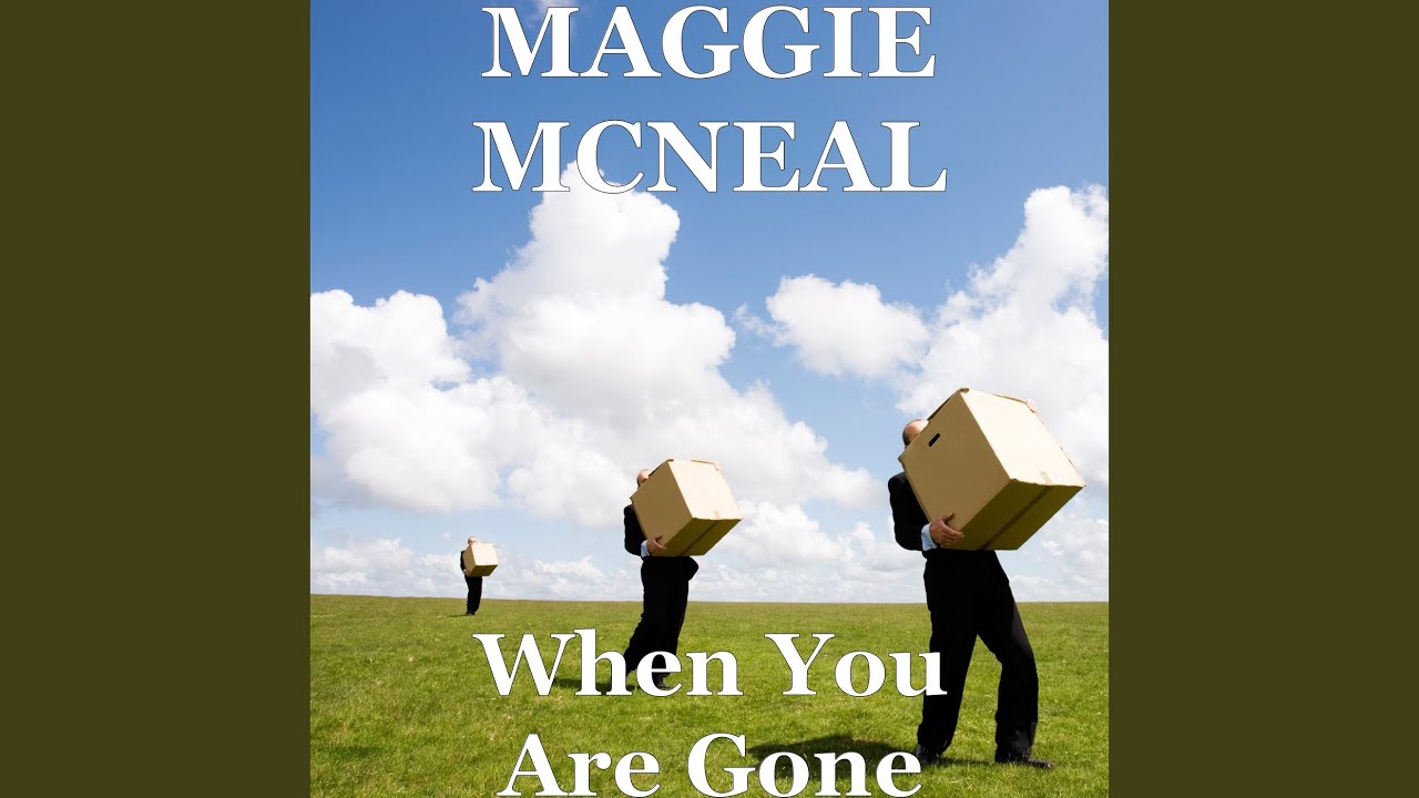 When You Are Gone