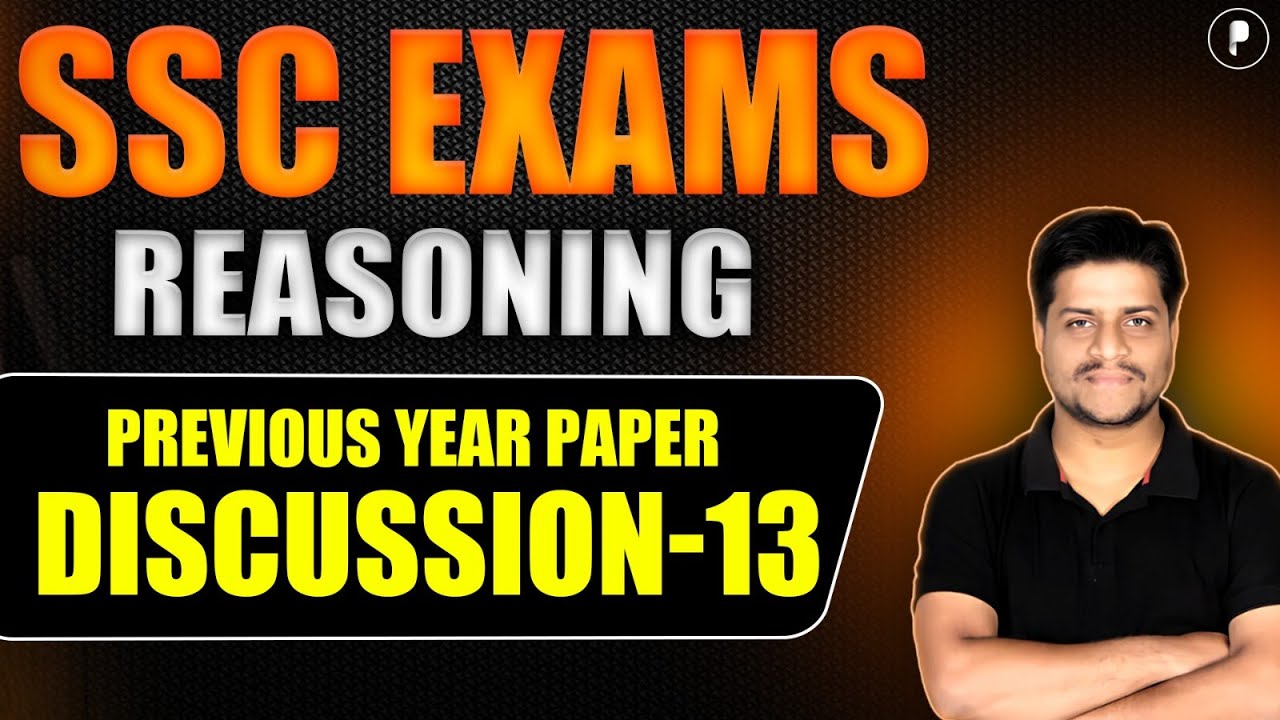 Reasoning Sessions for SSC CGL & CHSL 2025! | Previous Year Reasoning Papers for SSC Exams 2025