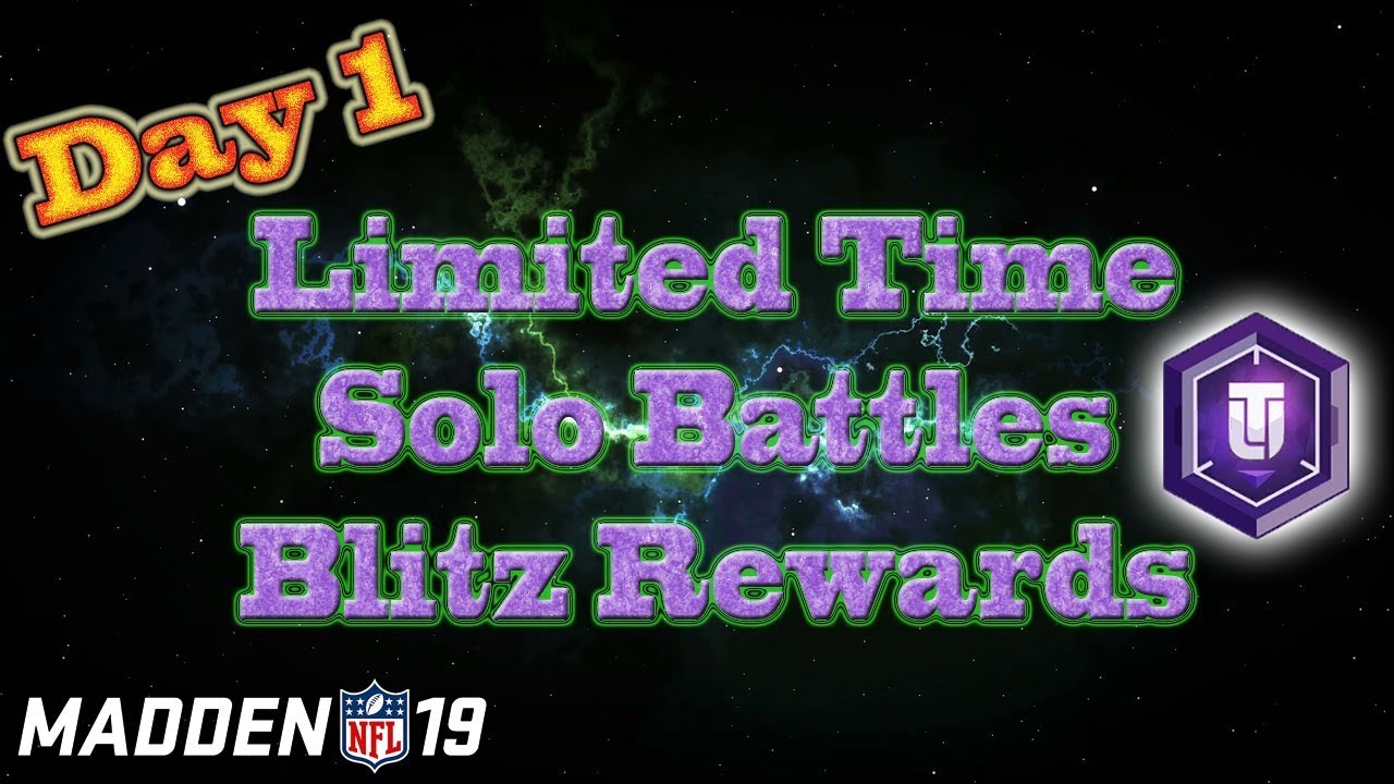 Limited Time Solo Battles Blitz Day 1 Rewards Madden 19 Ultimate Team