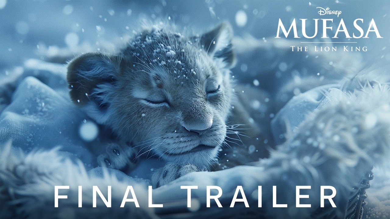 Mufasa: The Lion King - FINAL TRAILER (2024) Disney