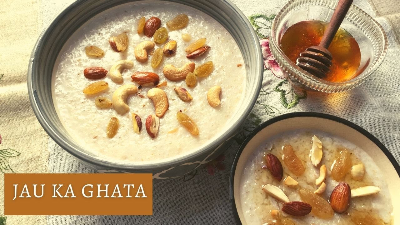 जौ का घटा कैसे बनता है | How To Make Jau Ka Ghata | A Healthy Summer Breakfast Idea | Jau ka Ghata