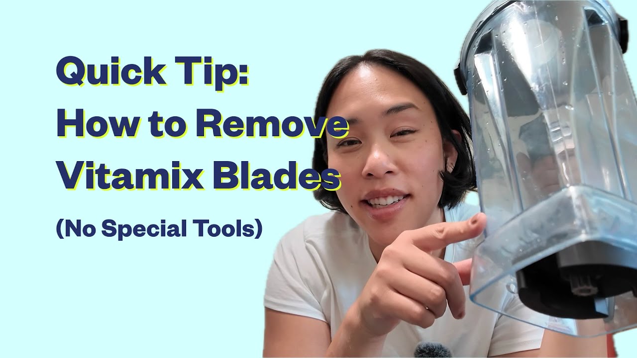 How to remove or replace your Vitamix's blades without any special tools