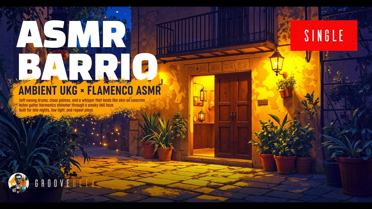 Ambient UKG × Flamenco ASMR | Barrio | Whisper Vocals × Palmas × Deep Sub | 134 BPM | GG:SINGLE