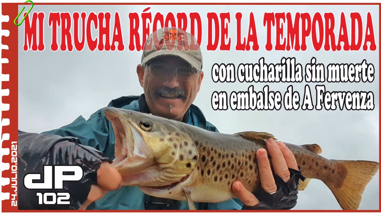 Mi trucha récord de la temporada con cucharilla sin muerte en embalse de A Fervenza /My record trout