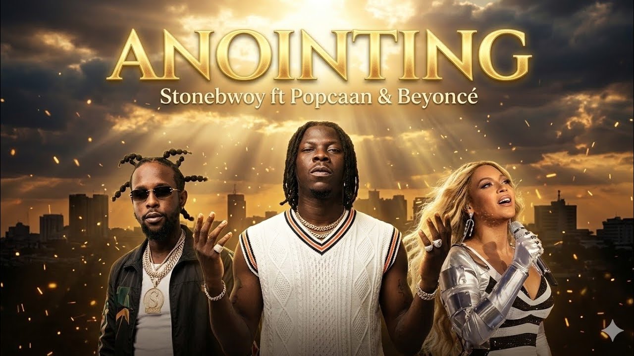 Stonebwoy ft. Popcaan & Beyoncé – ANOINTING (Afro Reggae Dancehall x R&B) | Official Audio