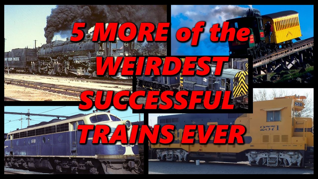 5 MORE of the WEIRDEST SUCCESSFUL Trains Ever 🚂 History in the Dark 🚂