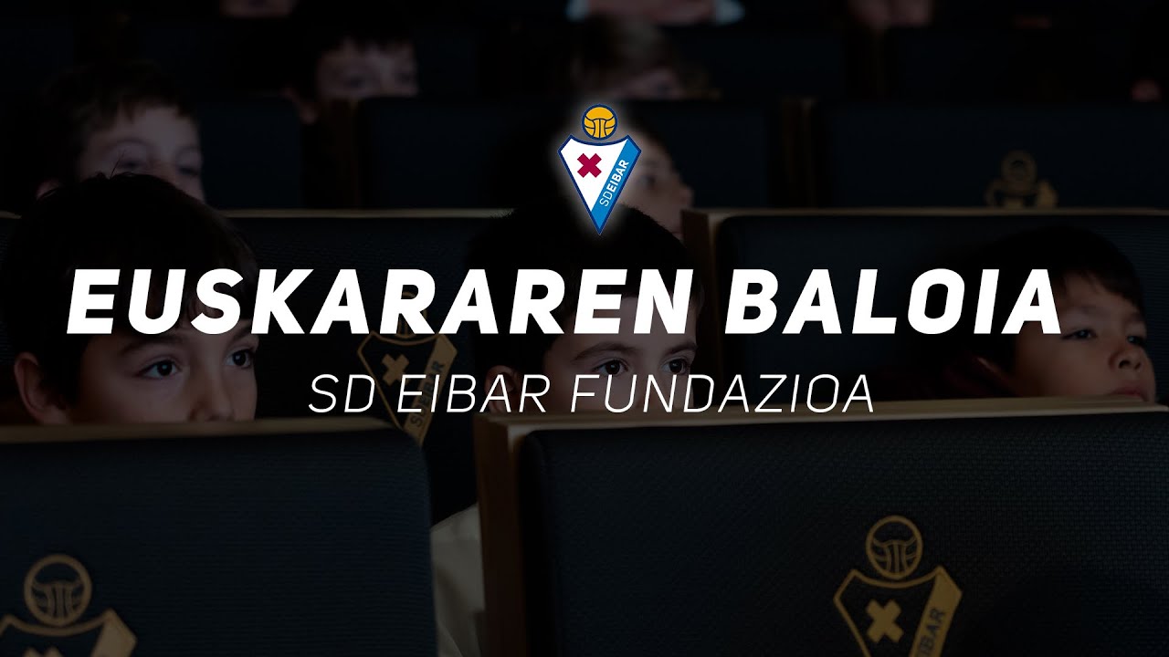EUSKARAREN BALOIA | SD EIBAR FUNDAZIOA | 22/23 | #EIBAR