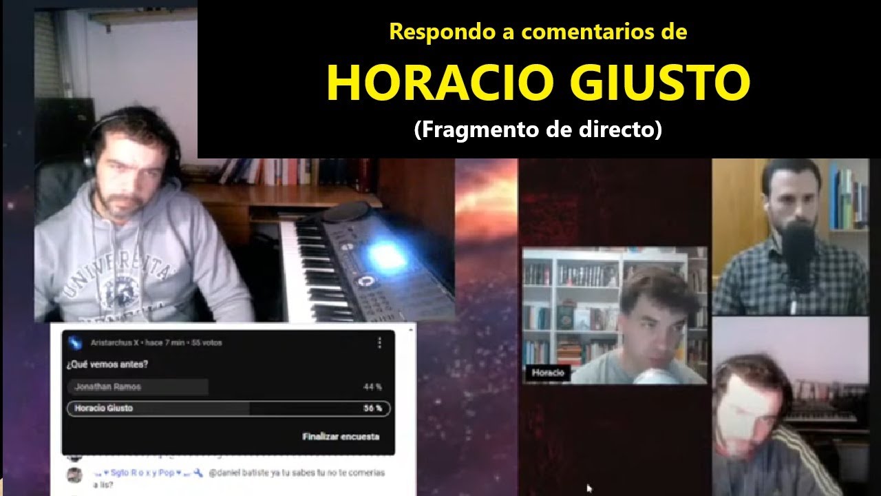 Respuesta a comentarios de @HoracioGiusto  (Fragmento de directo)