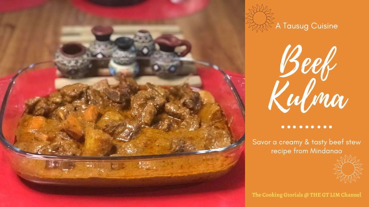 BEEF KULMA   A Tausug Recipe