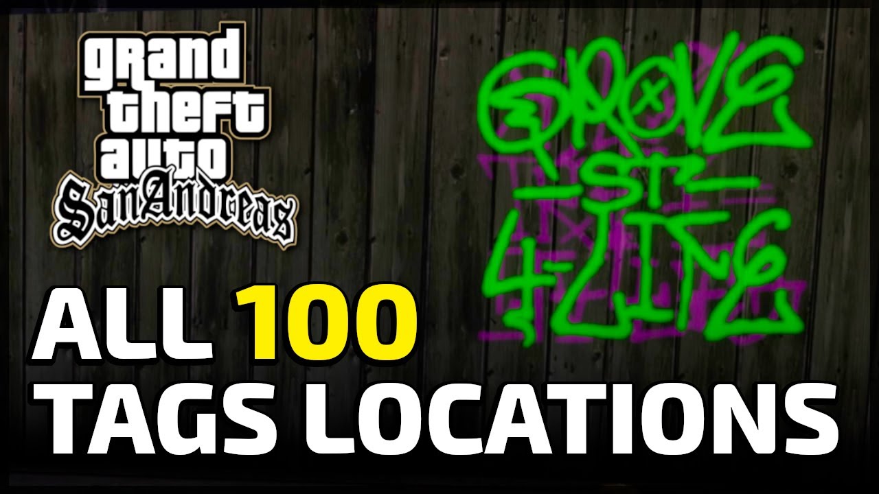 All 100 Tags Locations - GTA San Andreas Definitive Edition