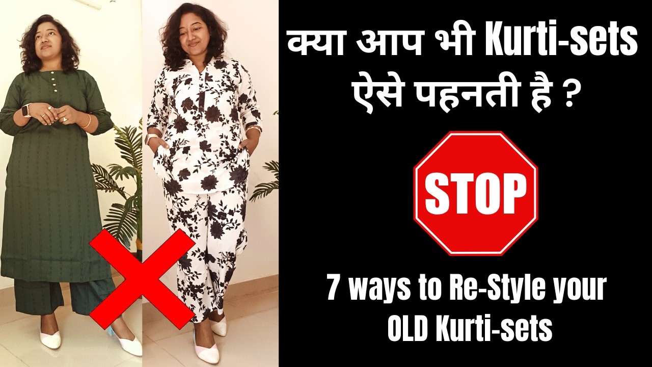 7 kurti style that make WOMEN look SMART | 7 GENIUS ways to Re-Style your OLD Kurti-sets