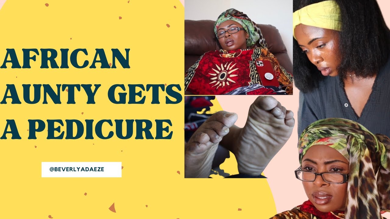 African aunty gets a pedicure| African parody| @beverlyadaeze