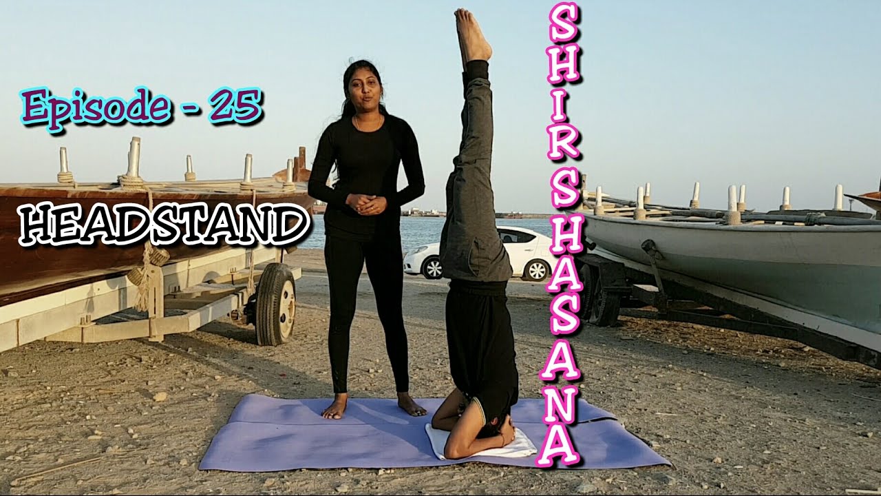 How to do Yoga Shirshasana #Headstand with Suma & Amar | EPS-25