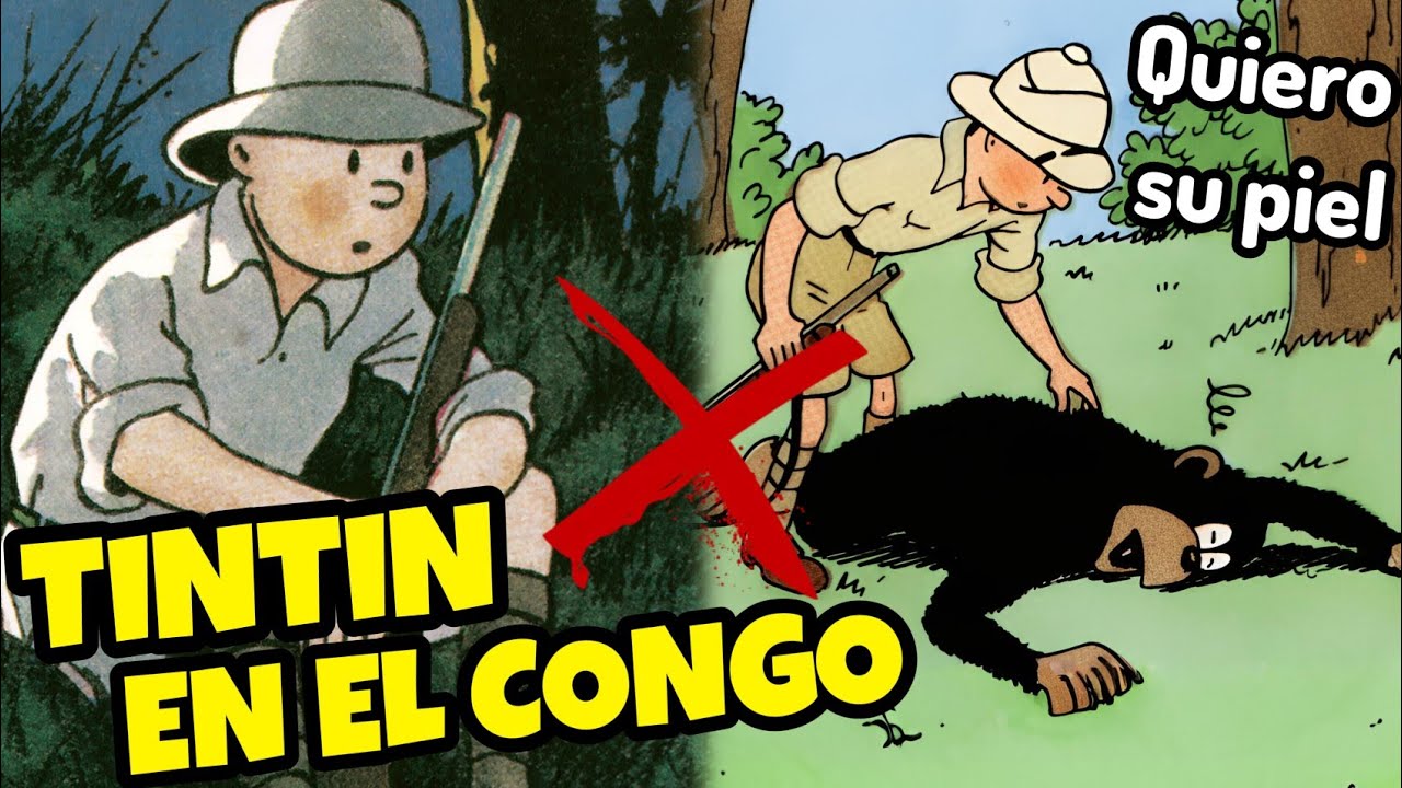 TINTIN EN EL CONGO: El cómic que hoy sería ILEGAL... 