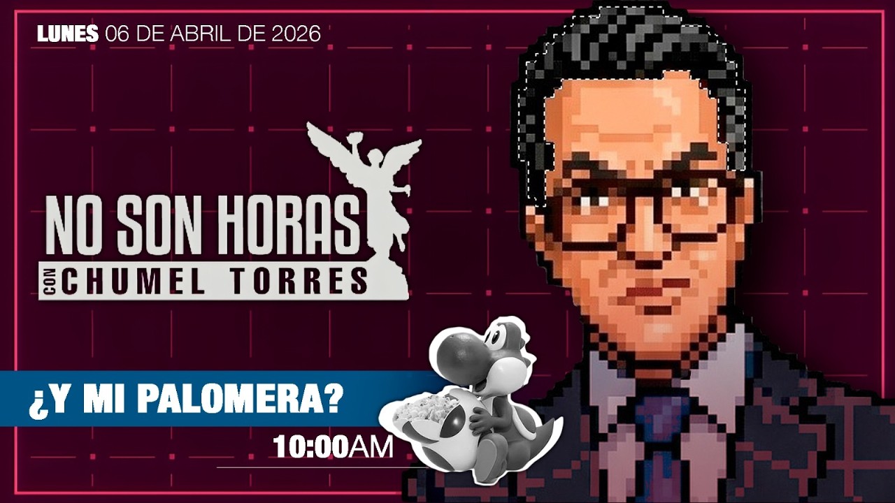 En Vivo | No Son Horas con Chumel Torres | 06/04/26