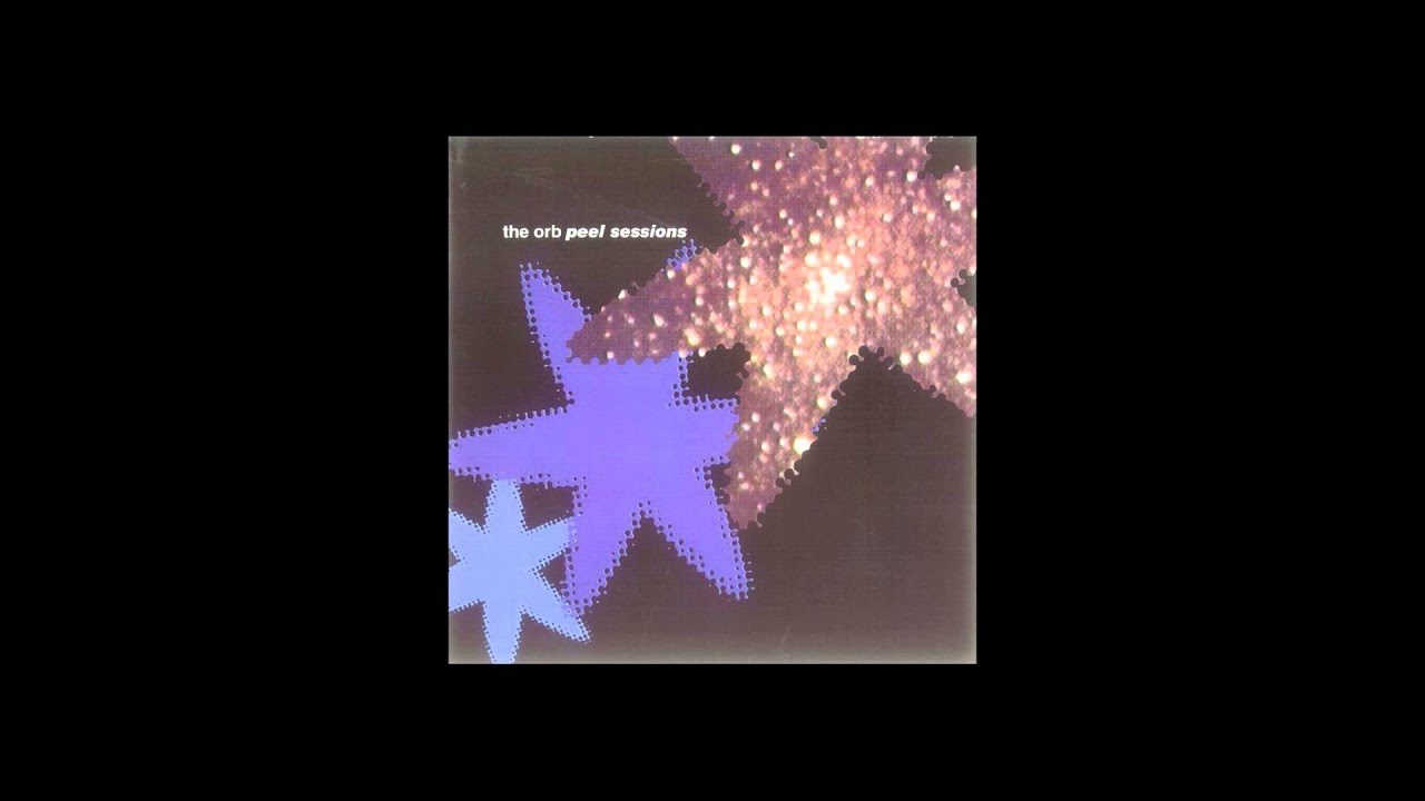 The Orb - A Huge Ever Growing Pulsating Brain That Rules From The Centre of... (Peel Session)