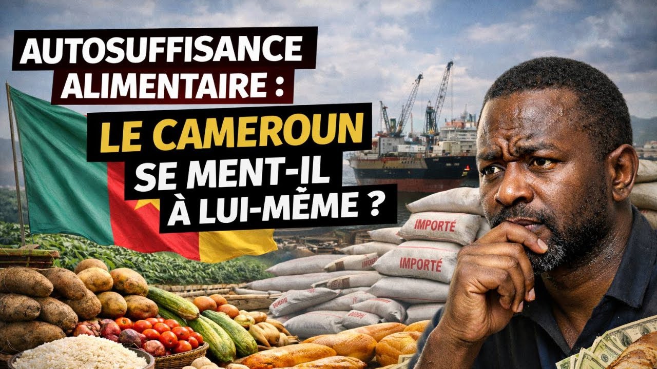 L'autosuffisance alimentaire: le Cameroun se ment-t-il à lui-même ?