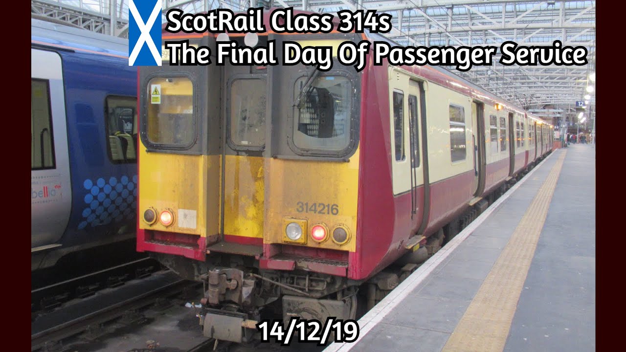 ScotRail Class 314s - The Final Day Of Passenger Service - (314216) 14/12/19