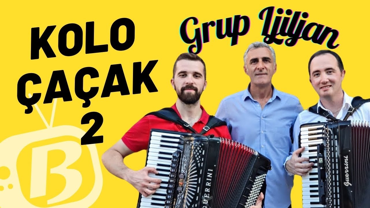 KOLO ÇAÇAK 2 (Grup Ljiljan / Bajramsko Sijelo)