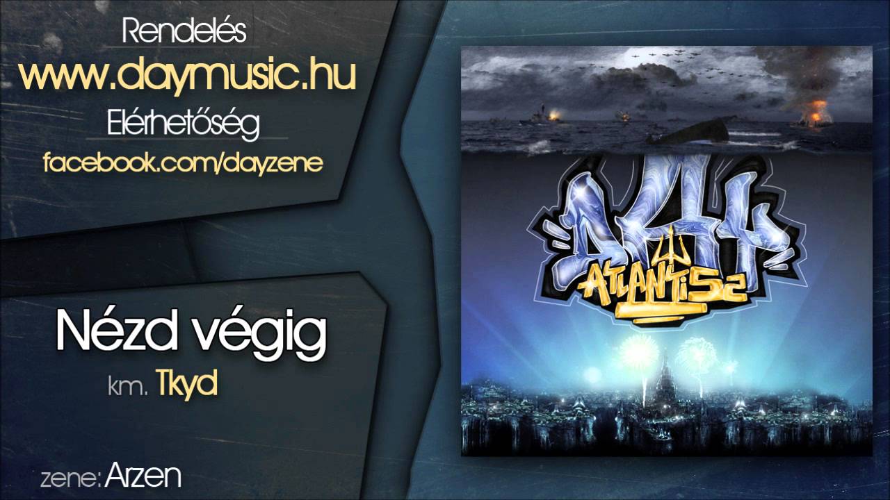 Day - Nézd végig (közr. Tkyd)