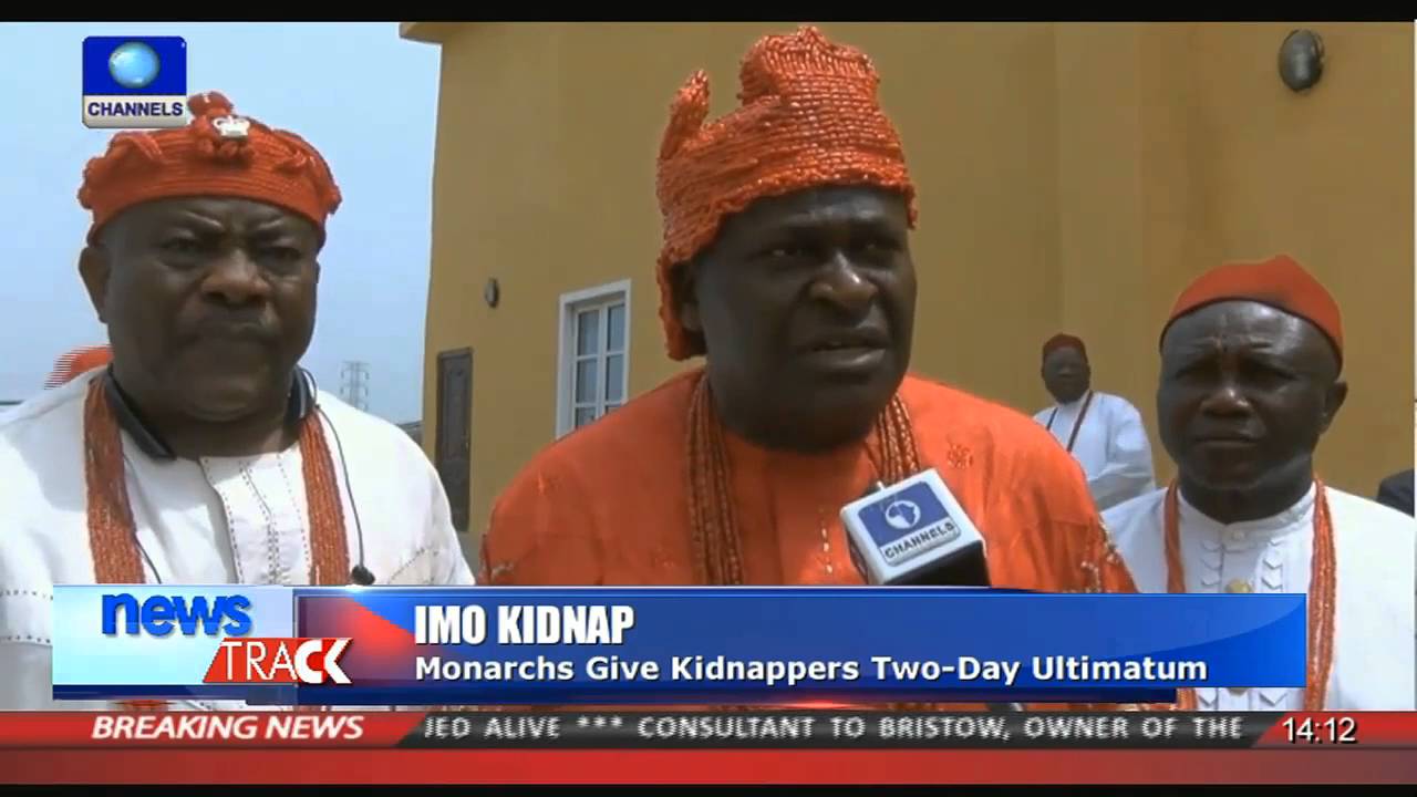 Imo Kidnap: Monarchs Give Kidnappers Two Day Ultimatum 03/02/16