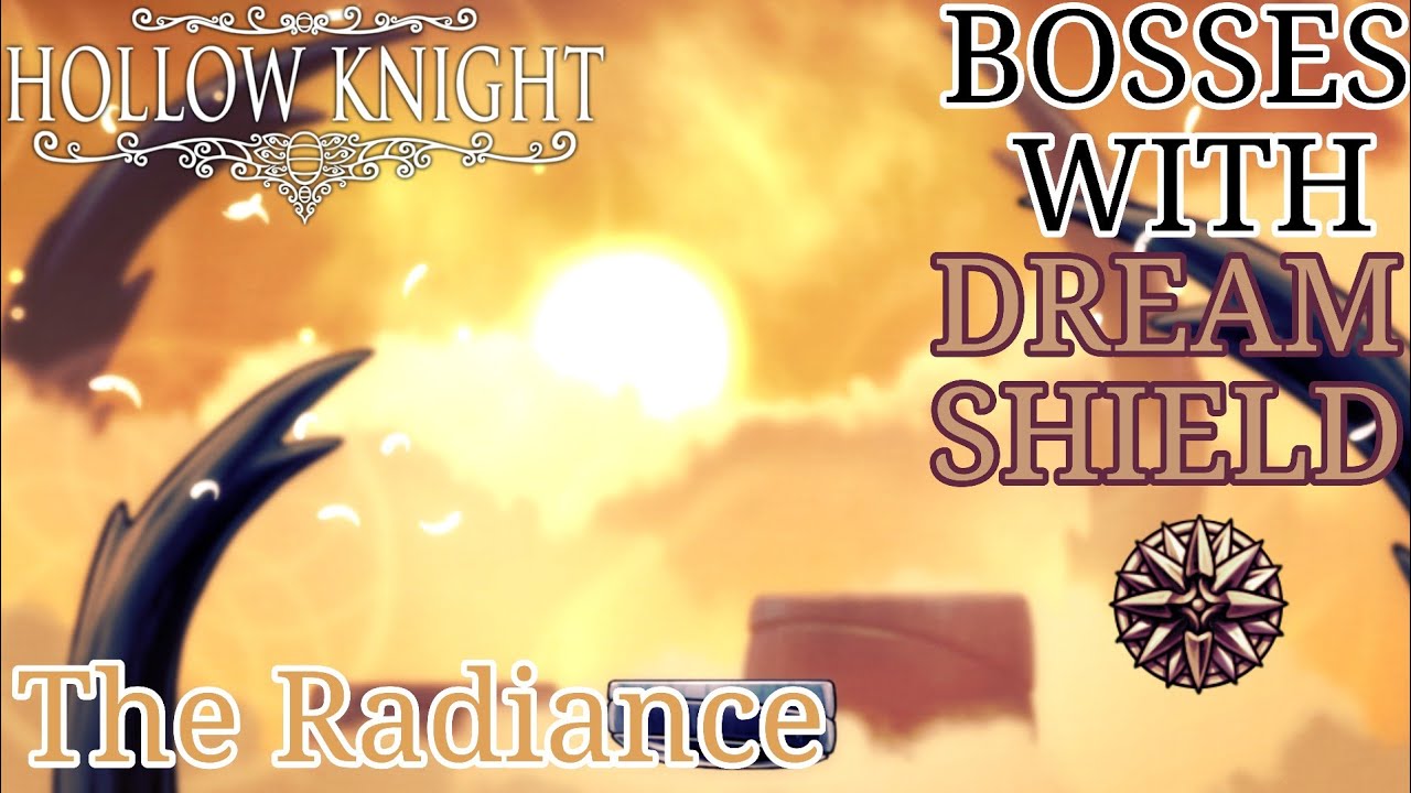 Beating All Bosses With Dreamshield - The Radiance 