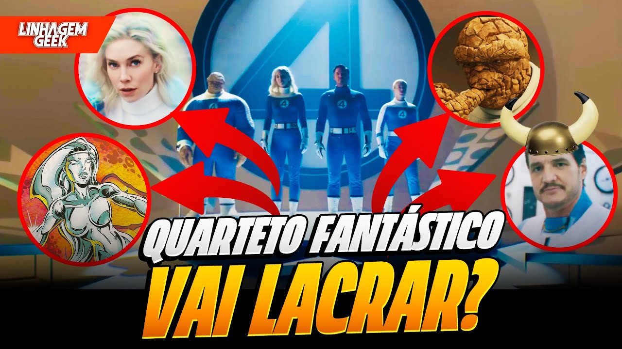 QUARTETO FANTÁSTICO PODE SER UMA GRANDE LACRATE! ENTENDA!