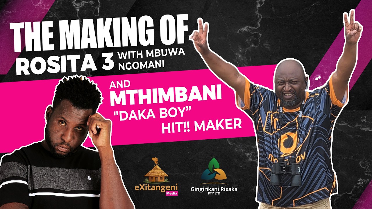 The Making of Rosita 3 | Behind the Scenes with Mbuwa Ngomani & Mthimbani 