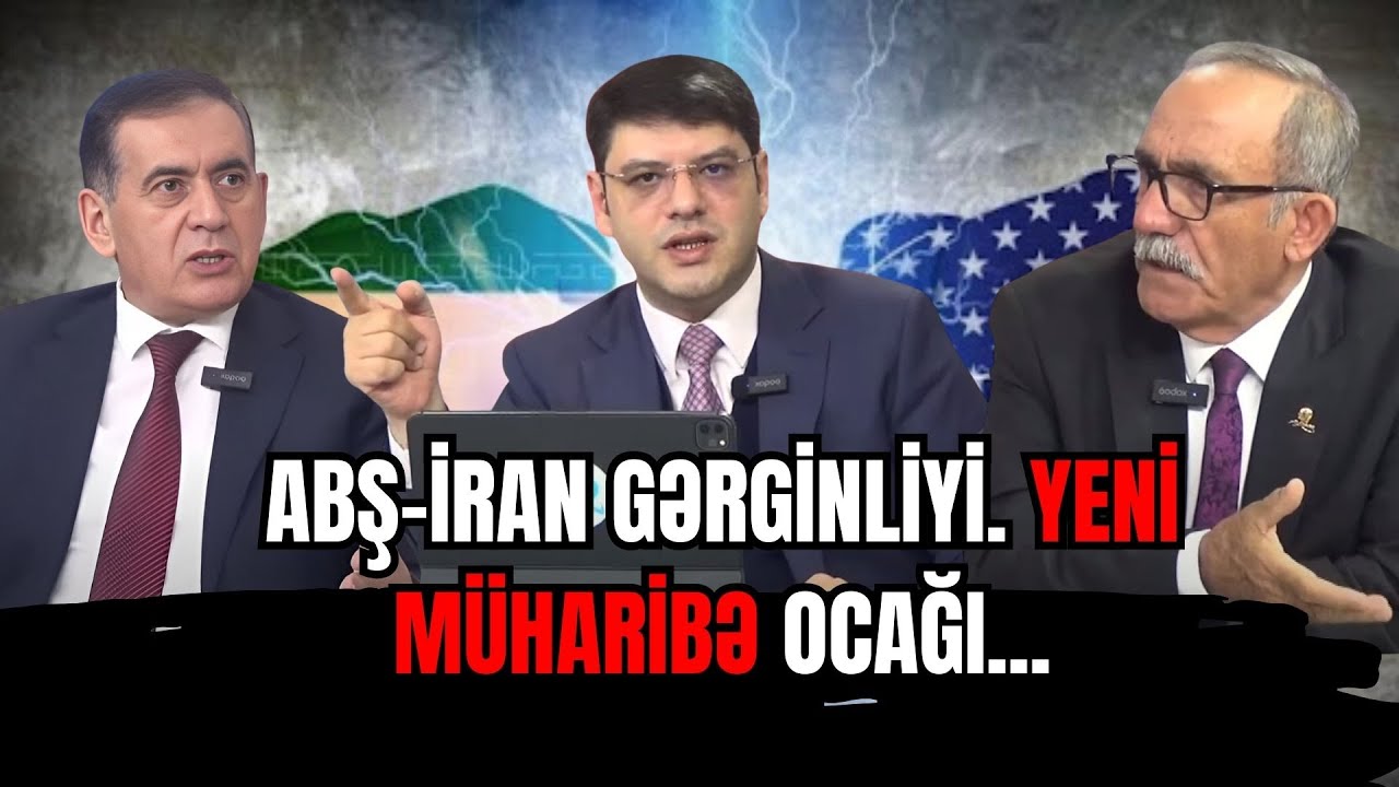 ABŞ-İran gərginliyi. Yeni müharibə ocağı... - Əjdər Tağızadə və Cahandar Bayoğlu ilə SİYASİ REAKSİYA