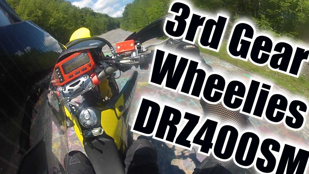 How to 3rd Gear Wheelie DRZ400SM