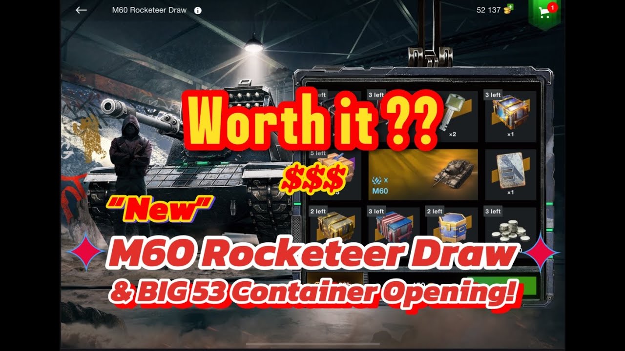 wot Blitz M60 Draw & Crate Opening x53 Containers is it WORTH IT?? 