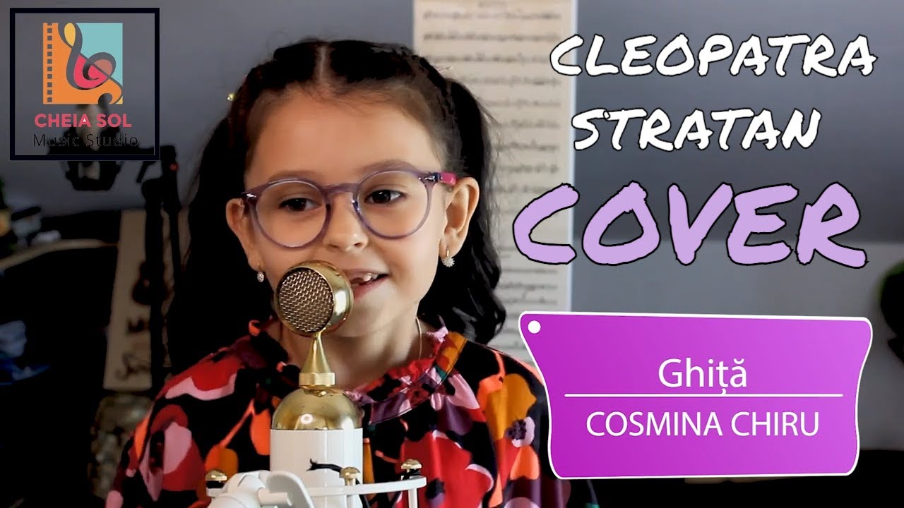 Cosmina Chiru, 5 ani- Ghita (CLEOPATRA STRATAN Cover)