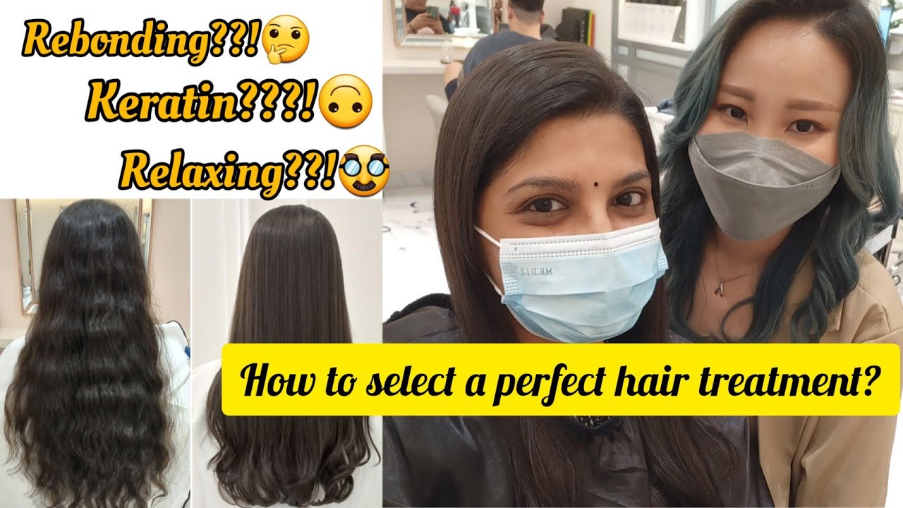 Confused between Rebonding/Keratin/relaxing etc..etc..???? Best hair treatment Malaysia Tamil vlogs